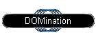 DOMination